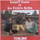 Ismaël Isaac & Les Freres Keïta - Tchilaba